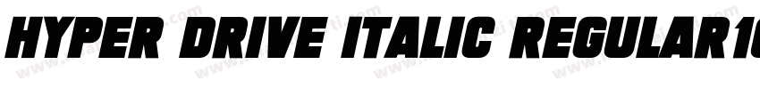HYPER DRIVE Italic Regular1000字体转换